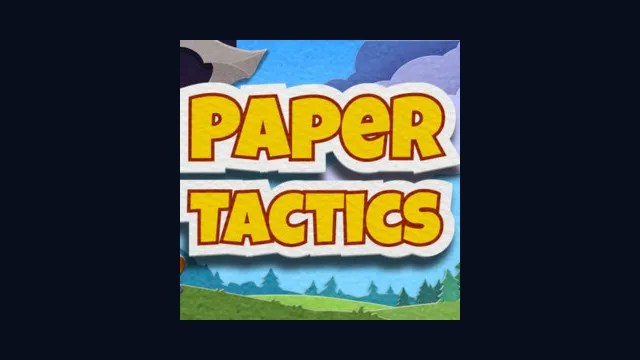 Paper Tactics