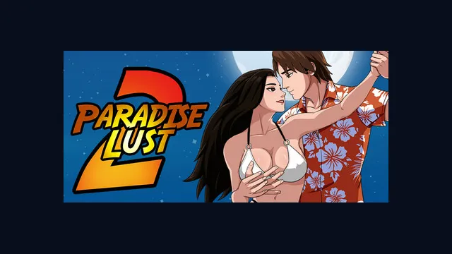 Paradise Lust 2