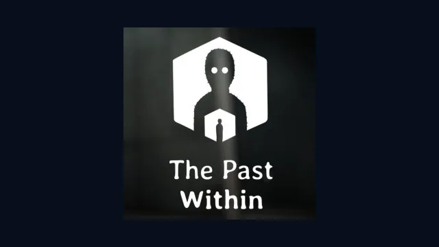 The Past Within