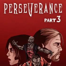 Обкладинка гри Perseverance: Part 3