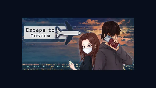 Escape to Moscow
