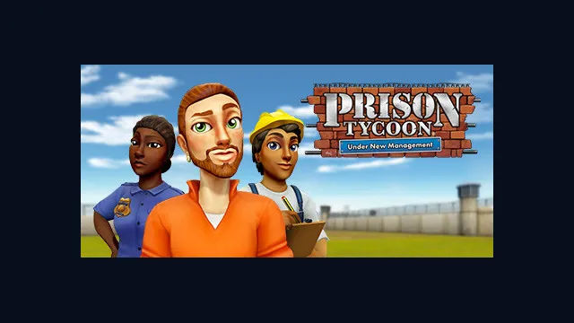 Prison Tycoon®: Under New Management