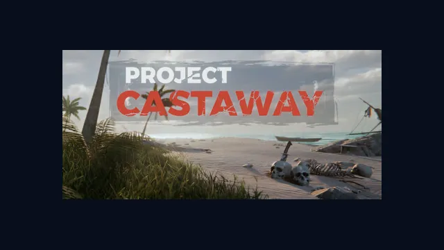 Project Castaway