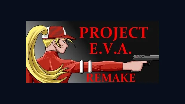 Project E.V.A. Remake
