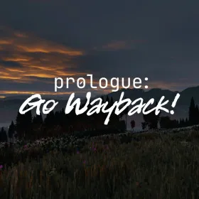 Обкладинка гри Prologue: Go Wayback!