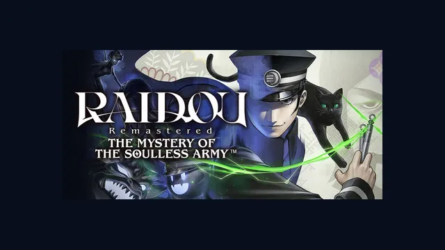RAIDOU Remastered: The Mystery of the Soulless Army