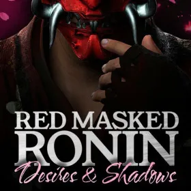 Обкладинка гри Red Masked Ronin: Desires and Shadows