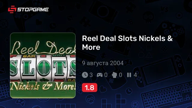 Reel Deal Slots Nickels & More