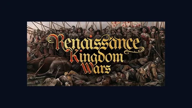 Renaissance Kingdom Wars
