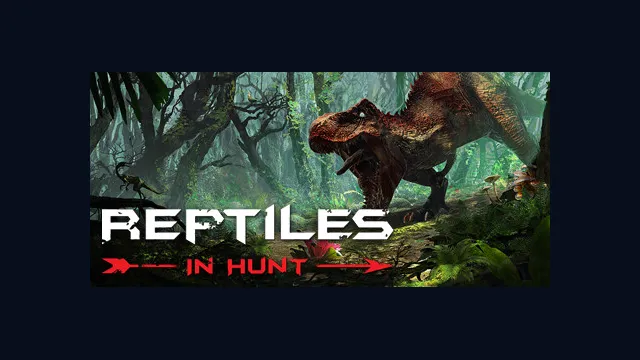 Reptiles: In Hunt