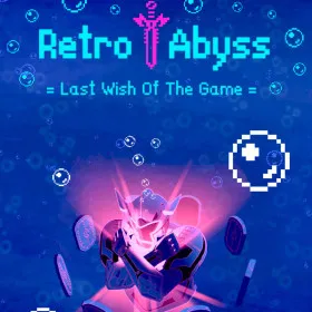 Обкладинка гри Retro Abyss : Last Wish Of The Game