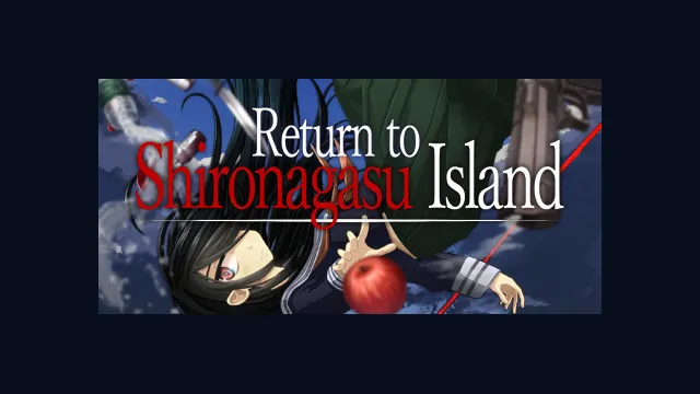 Return to Shironagasu Island
