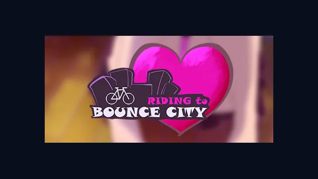 Riding to Bounce City