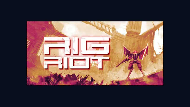 RIG Riot