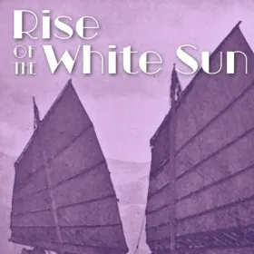 Обкладинка гри Rise Of The White Sun - 白日升