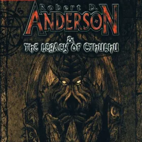 Обкладинка гри Robert D. Anderson and the Legacy of Cthulhu
