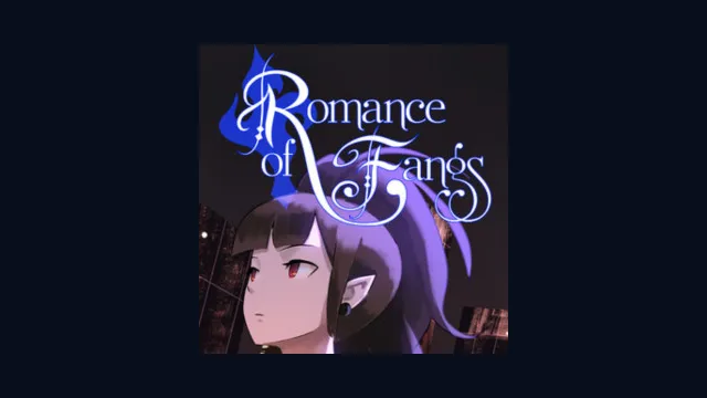 Romance of Fangs: Part 1