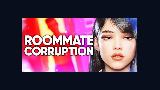 Roommate Corruption 😈