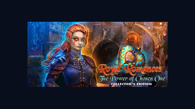 Royal Romances: The Power of Chosen One Collector's Edition
