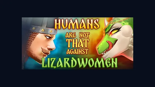 Humans are not that against Lizardwomen