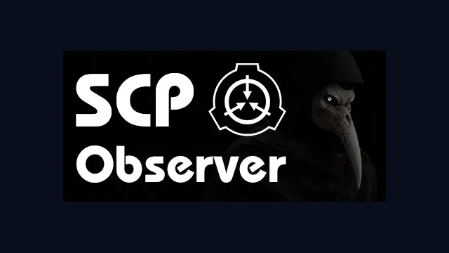 SCP: Observer