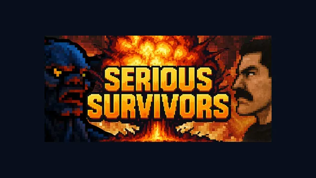 Serious Survivors