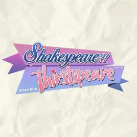 Обкладинка гри SHAKESPEARE? More like THIRSTspeare, amirite?