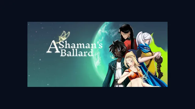 A Shaman's Ballard