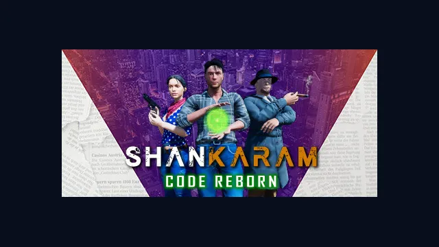 Shankaram: CODE REBORN
