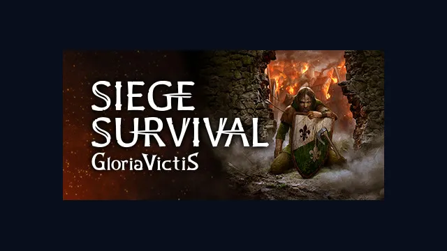 Siege Survival: Gloria Victis