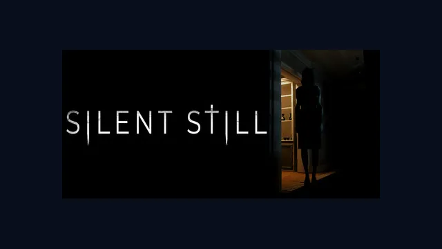 Silent Still