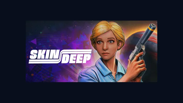 Skin Deep