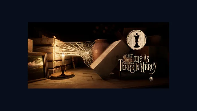 So long as there is Mercy