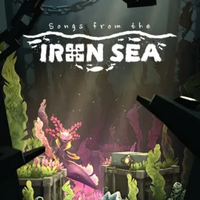 Обкладинка гри Songs from the Iron Sea