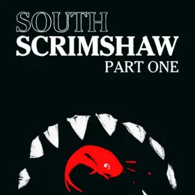 Обкладинка гри South Scrimshaw, Part One