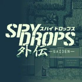 Spy Drops Gaiden