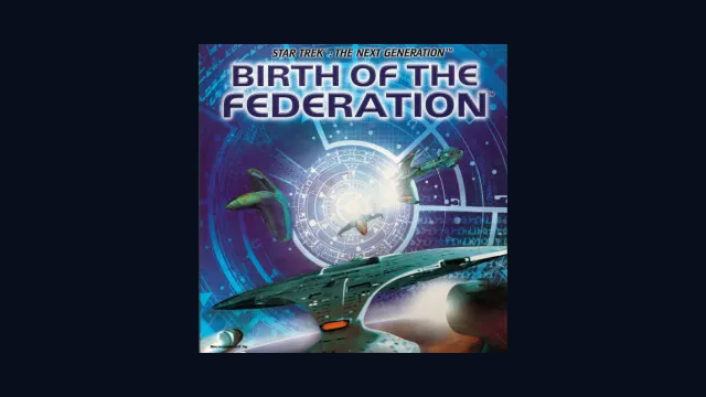 Star Trek: The Next Generation - Birth of the Federation