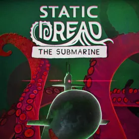 Обкладинка гри Static Dread: The Submarine