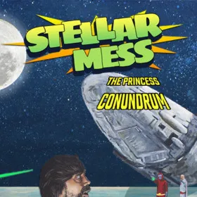 Обкладинка гри Stellar Mess: The Princess Conundrum (Chapter 1)