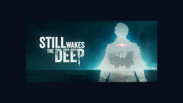 Still Wakes the Deep