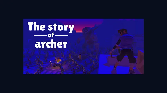The story of archer