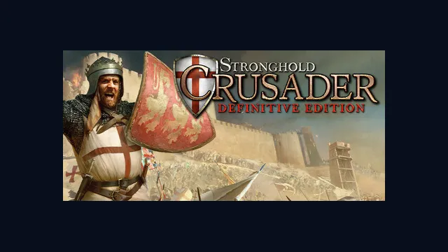 Stronghold Crusader: Definitive Edition