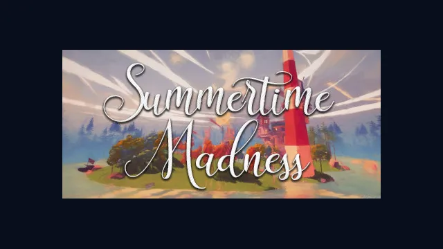 Summertime Madness