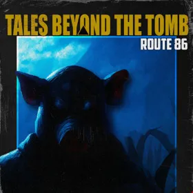 Обкладинка гри Tales Beyond The Tomb - Route 86