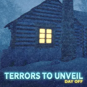 Обкладинка гри Terrors to Unveil - Day Off