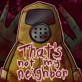 Обкладинка гри That's not my Neighbor