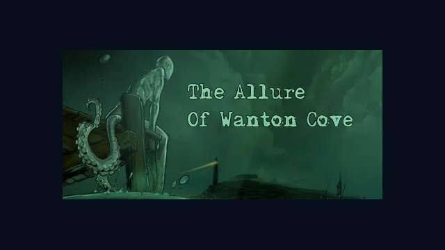 The Allure Of Wanton Cove