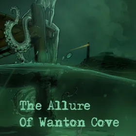 Обкладинка гри The Allure Of Wanton Cove
