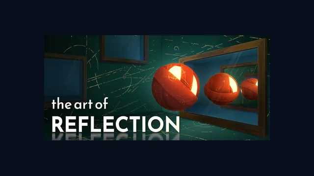 The Art of Reflection