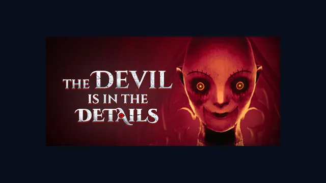 The Devil is in the Details